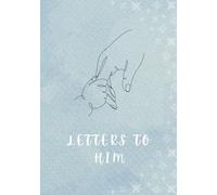 Letters to Him