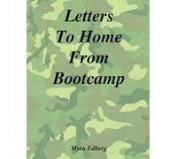 Letters to home from Bootcamp