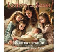 Letters to Jesus: A Christmas Tradition
