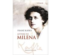 Letters to Milena (Prague Edition): Fragments of a Passionate Correspondence