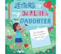 Letters to My Darling Daughter (Copertina rigida)