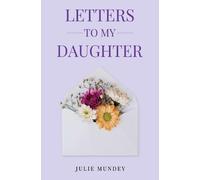 Letters to My Daughter