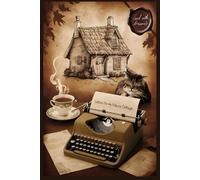 Letters to My Future Cottage - A Dream Journal for Cozy Escapes, Cottagecore Visions & Future Plans