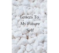 Letters To My Future Self