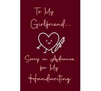 Letters to My Girlfriend: Valentine’s Day Notebook for Love Letters, Notes to Fill Out