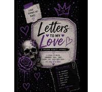 Letters to My Love: Prison Wife Journal: For wives, girlfriends with incarcerated loved ones