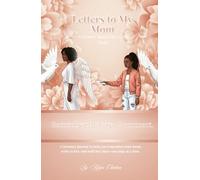 Letters To My Mom: A memory journal for a teen heart