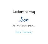Letters to my son Tommie