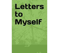Letters to Myself