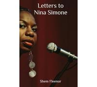 Letters to Nina Simone