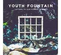 Youth Fountain Letters to Our Former Selves (Vinyl LP) 12" Album