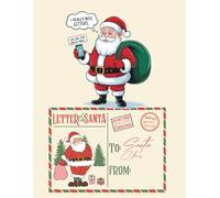 Letters to Santa: Christmas Letter Templates for Kids, Teens, and Adults