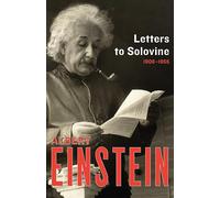 Letters to Solovine: 1906 - 1955