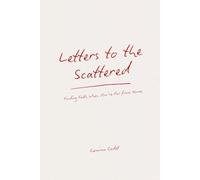 Letters to the Scattered: Finding Faith When You're Far from Home