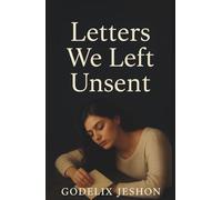 Letters We left Unsent