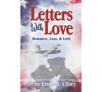 Letters with Love: Romance, Loss, & Love (Book 3 in the ...With Love Series)