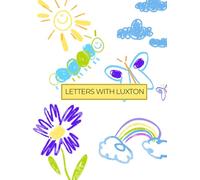Letters With Luxton: Learning Letters One Line at a Time