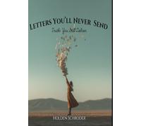Letters You'll Never Send