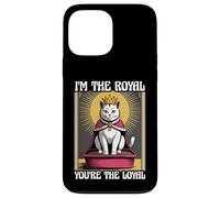 Lettiera per gatti con scritta in inglese "I'm The Royal You're The Loyal - Funny Cat" Custodia per iPhone 13 Pro Max