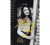 Letting Go: A Story of Change and Transformation