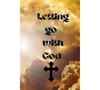 Letting go with God