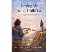 Letting My Adult Child Go