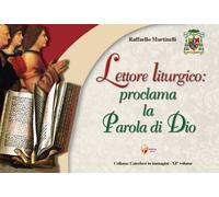Lettore liturgico: proclama la Parola di Dio