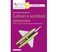 Lettori e scrittori crescono. Minilesson di scrittura per il writing and r...