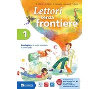 Lettori senza frontiere. Con Mito-Quaderno. Per la Scuola media. Con e-book. Con espansione online (Vol. 1)