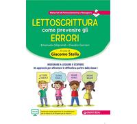 Lettoscrittura: come prevenire gli errori. Insegnare a leggere e scrivere. Un ap