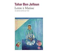 Lettre a henri matisse et autr: Et autres écRits sur l'art