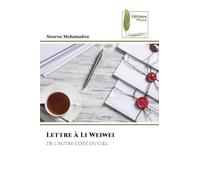 Lettre à Li Weiwei: De l'autre côté du ciel.