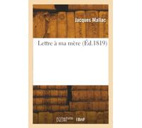 Lettre à ma mère / J. M.
