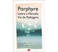 Lettre à Marcella ; Vie de Pythagore