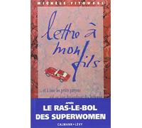 Lettre à mon fils: Et à tous les petits garçons qui un jour deviendront des hommes