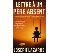 Lettre à un père absent