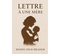 Lettre à une mère