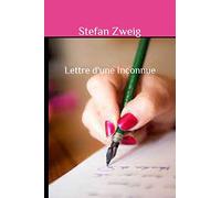 Lettre d'une Inconnue (French Edition)