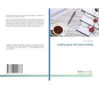 Lettre pour toi mon enfant