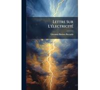 Lettre Sur L'Ã(c)lectricitÃ(c)