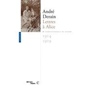 Lettres à Alice (1914-1919): Correspondance de guerre