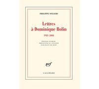 Lettres à Dominique Rolin: 1981-2008