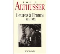 Lettres à Franca.: 1961-1973