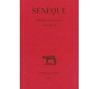 Lettres a Lucilius: Tome III : Livres Viii-xiii.: 150