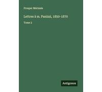Lettres à m. Panizzi, 1850-1870: Tome 2