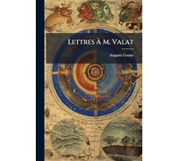 Lettres À M. Valat