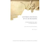Lettres Fictives D'un Humaniste: L'enseignement Du Grec a La Renaissance