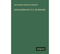 Lettres inédites de J.C.L. de Sismondi