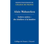 Lettres noires : des ténèbres à la lumière