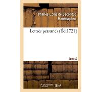 Lettres persanes. Tome 2